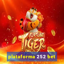 plataforma 252 bet